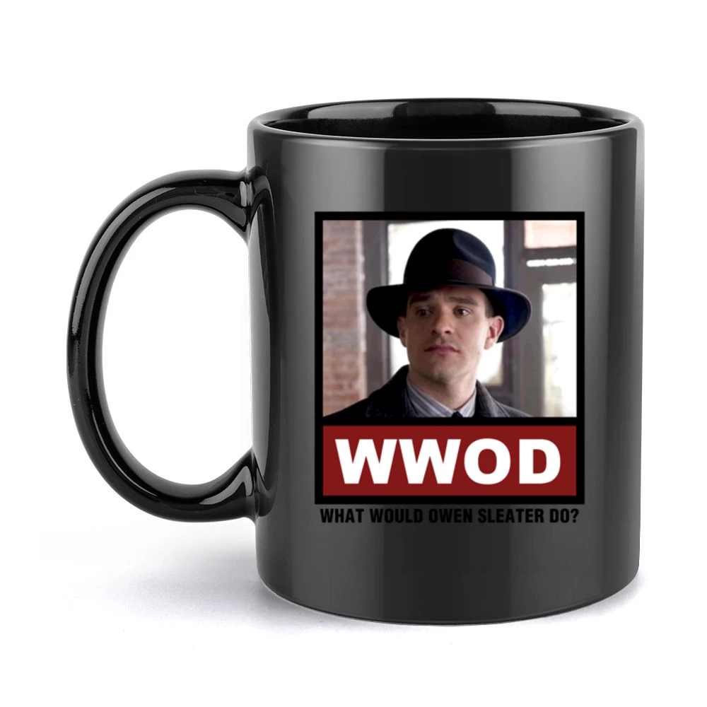 What Would Owen Sleater Do WWOD Boardwalk Empire Black Mug