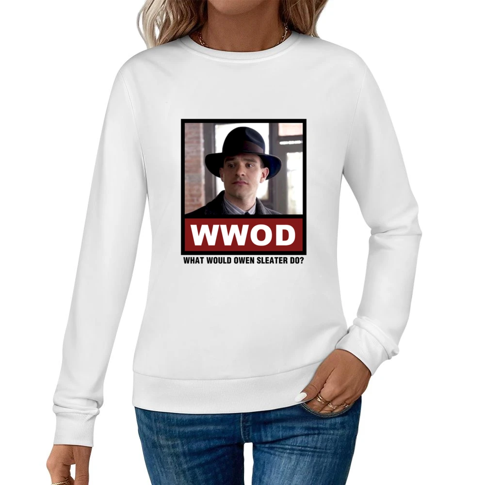 What Would Owen Sleater Do WWOD Boardwalk Empire Women Pullover Sweatshirt