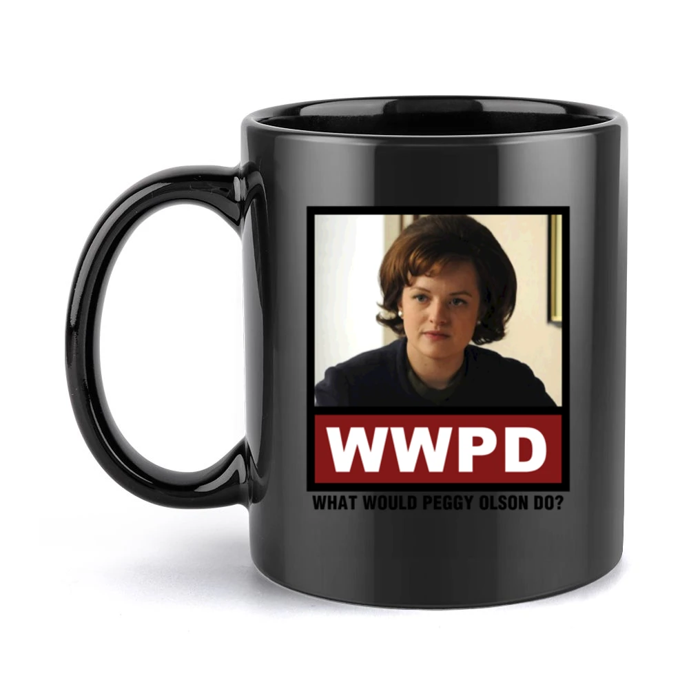 What Would Peggy Olson Do WWPD Mad Men Black Mug