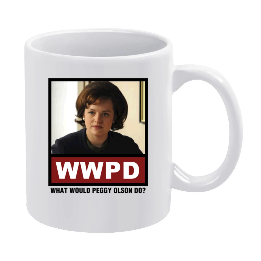 What Would Peggy Olson Do WWPD Mad Men White Mug
