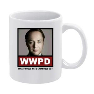 What Would Pete Campbell Do WWPD Mad Men White Mug