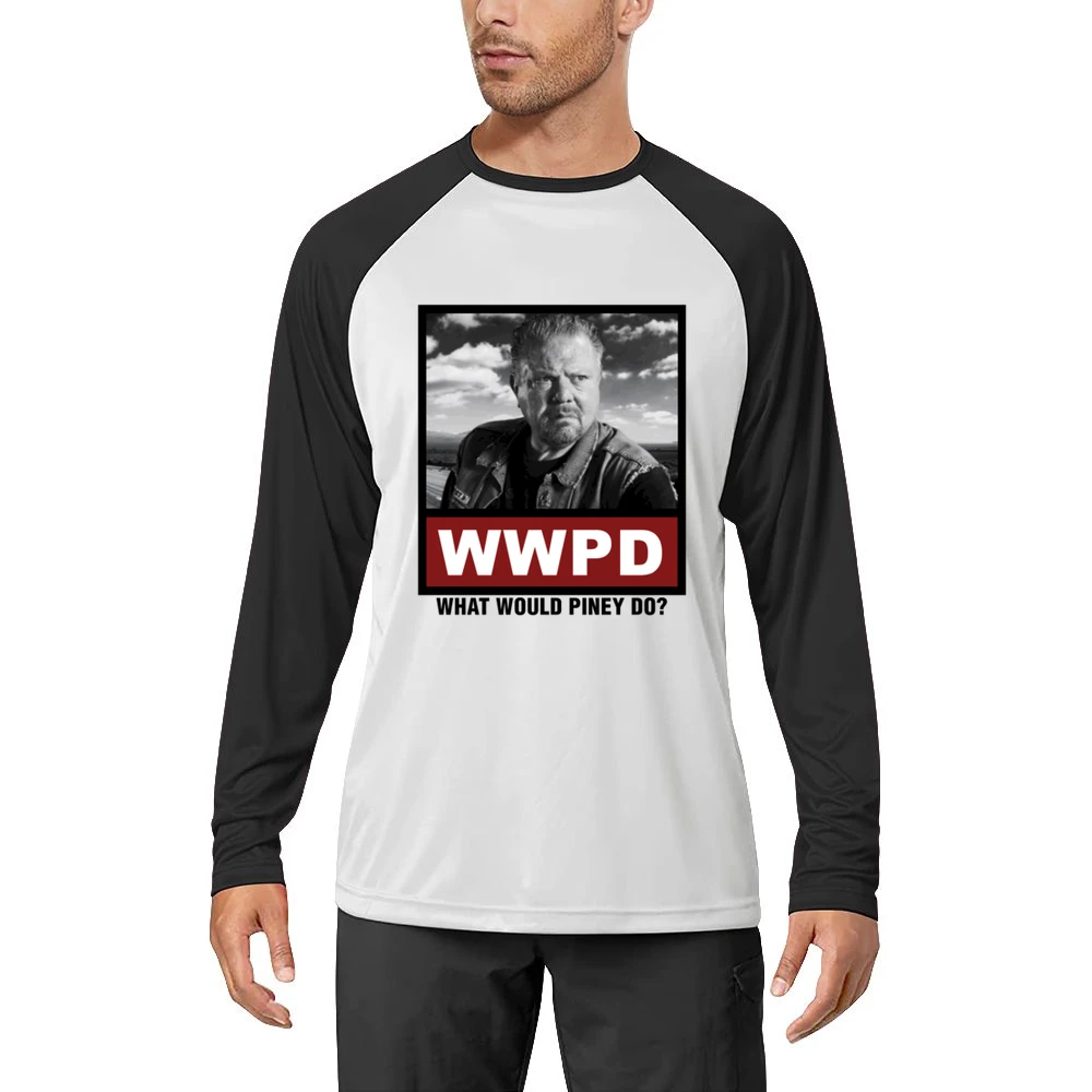 What Would Piney Do WWPD Sons of Anarchy Men Long Sleeve T-Shirt