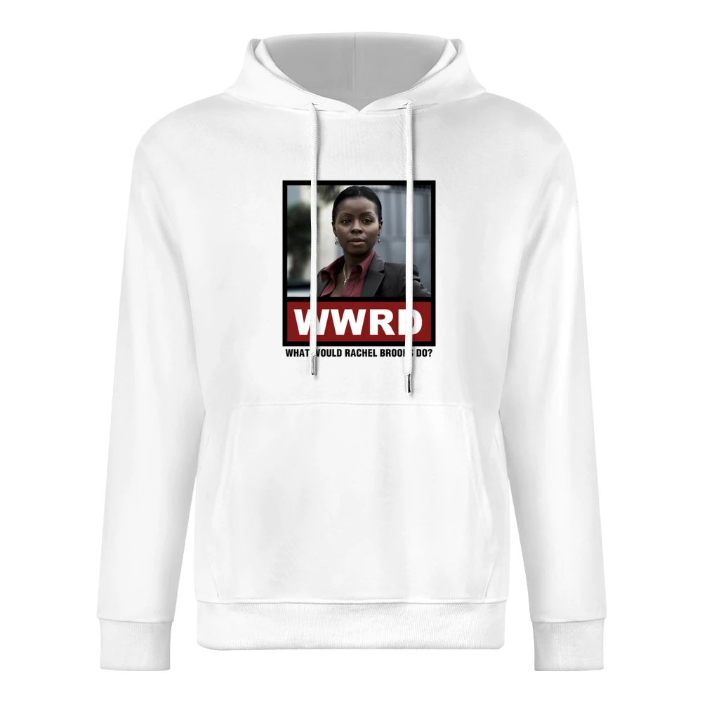 What Would Rachel Brooks Do WWRD Justified European Size Men Hoodie