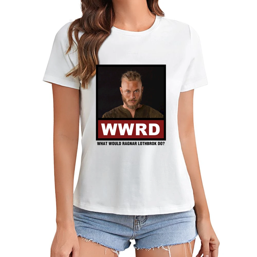 What Would Ragnar Lothbrok Do WWRD Vikings Asian Size Women Ladies T-shirt