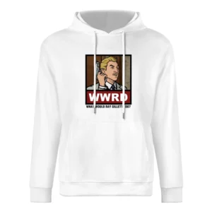 What Would Ray Gillette Do WWRD Archer European Size Men Hoodie