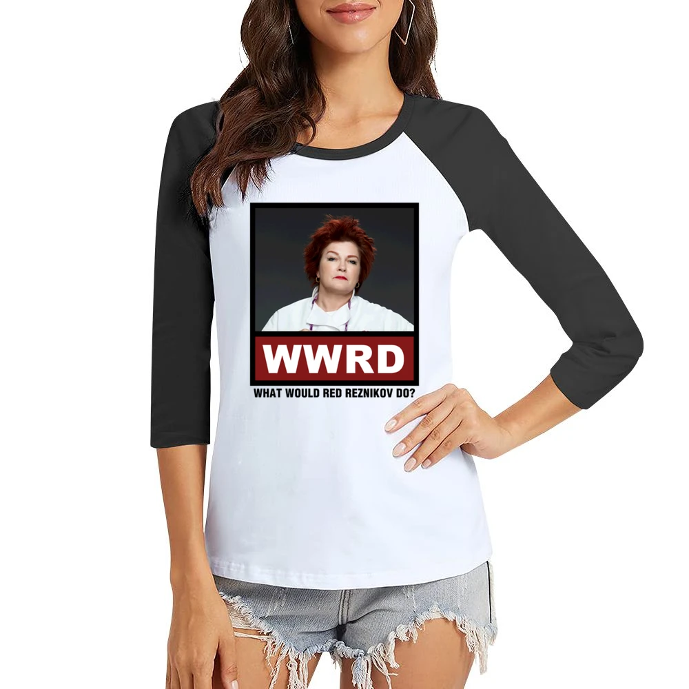 What Would Red Reznikov Do WWRD Orange is the New Black Women Ladies 3-4 Sleeve T-Shirt
