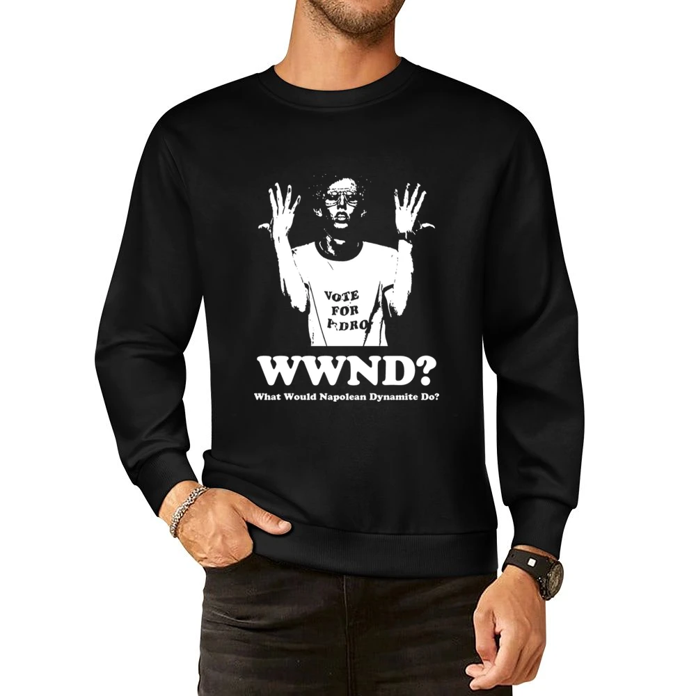 What would Napolean Dynamite Do European Size Pullover Sweater