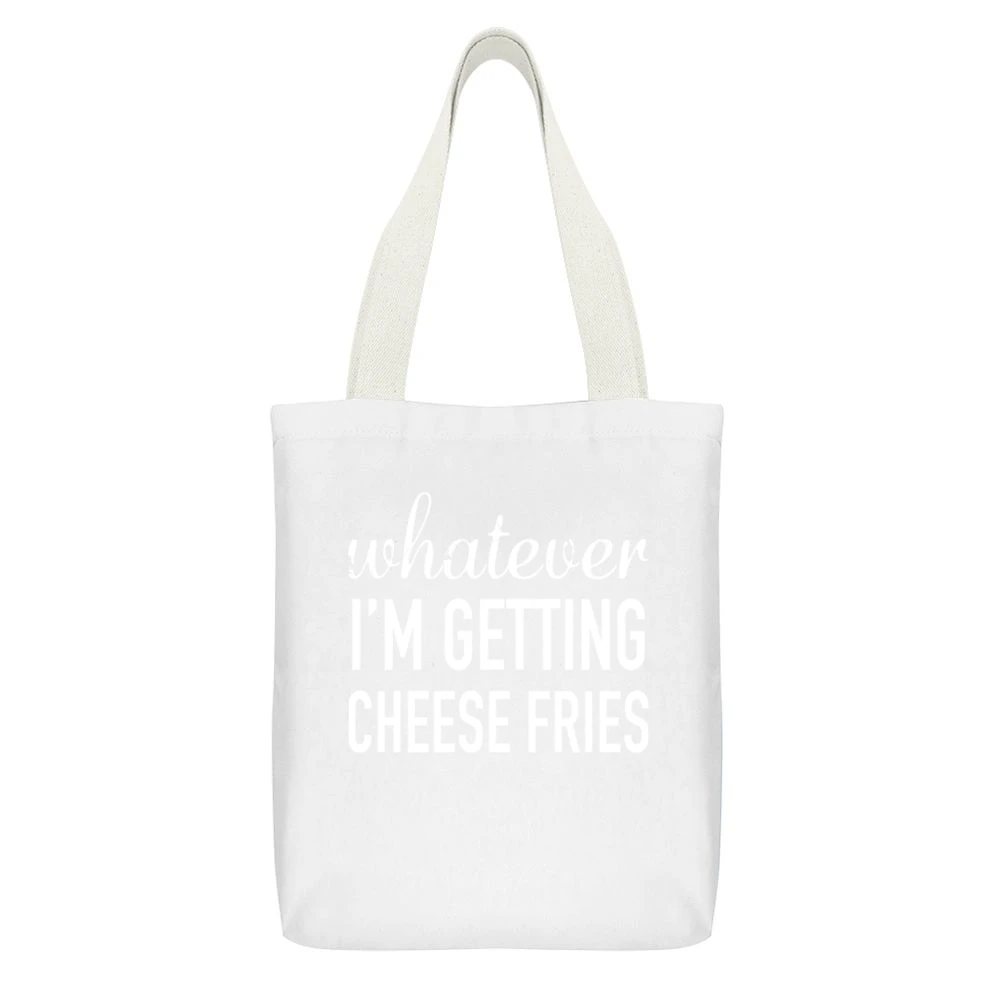Whatever Im Getting Cheese Fries Funny Popular Mean Girls Movie Quote White Canvas Tote Shopping Bag With Interior Pocket