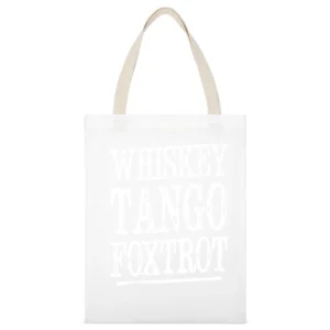 Whiskey Tango Foxtrot Funny WTF NATO Phonetic Alphabet White Canvas Tote Shopping Bag