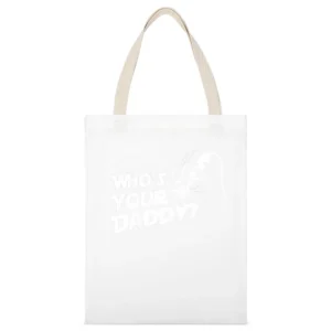 Who Is Your Daddy Funny Daarth Vader Star Wars Parody Distressed Graph White Canvas Tote Shopping Bag