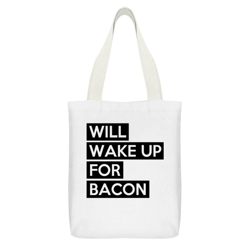 Will Wake Up For Bacon Funny Food Lover Graphic Breakfast Tee Shirt White Canvas Tote Shopping Bag With Interior Pocket
