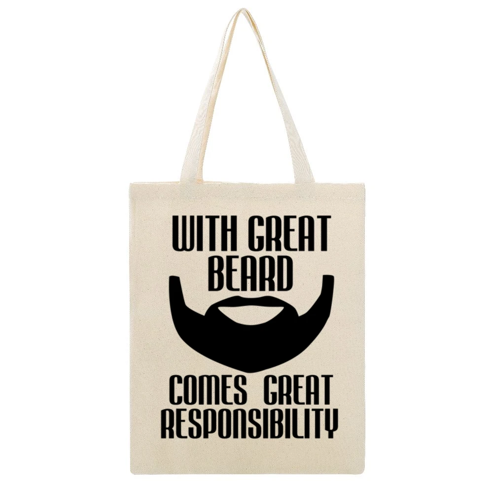 With Great Beard Comes Great Responsibility Funny Mens Tee Shirt Beige Canvas Tote Shopping Bag