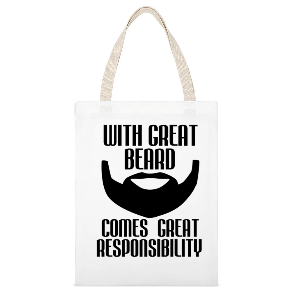 With Great Beard Comes Great Responsibility Funny Mens Tee Shirt White Canvas Tote Shopping Bag