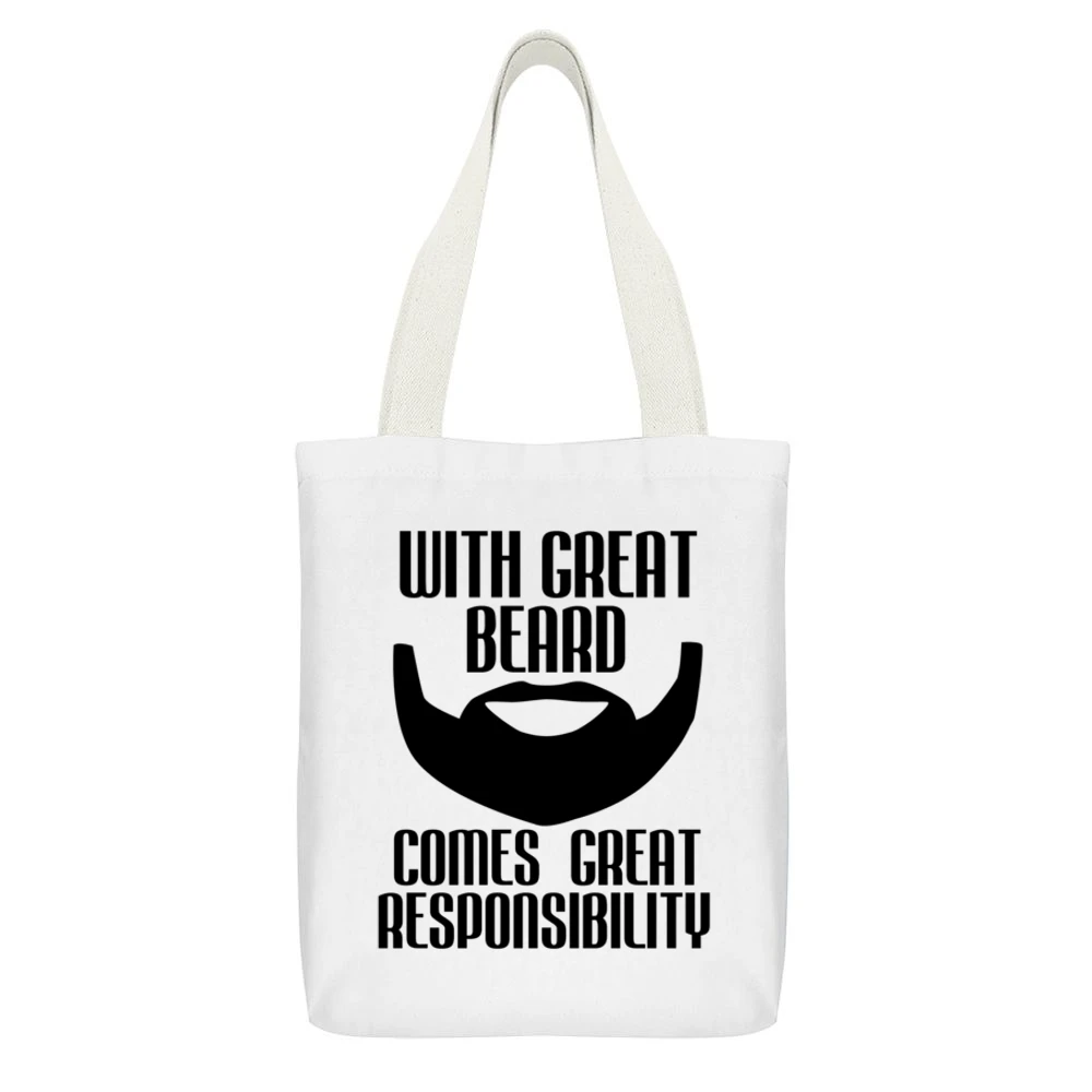 With Great Beard Comes Great Responsibility Funny Mens Tee Shirt White Canvas Tote Shopping Bag With Interior Pocket