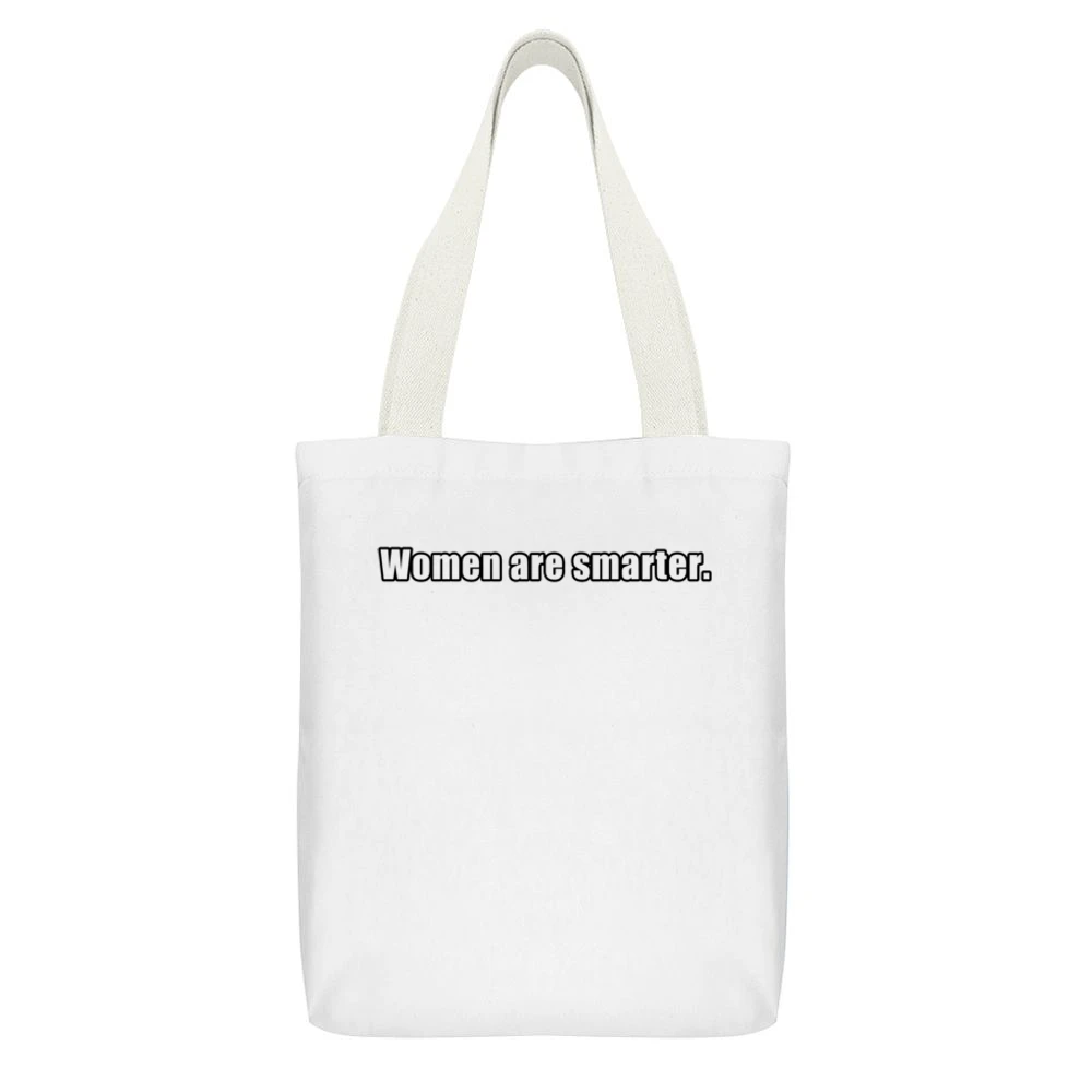 Women Are Smarter Fun Political Graphic Feminism Graphic White Canvas Tote Shopping Bag With Interior Pocket