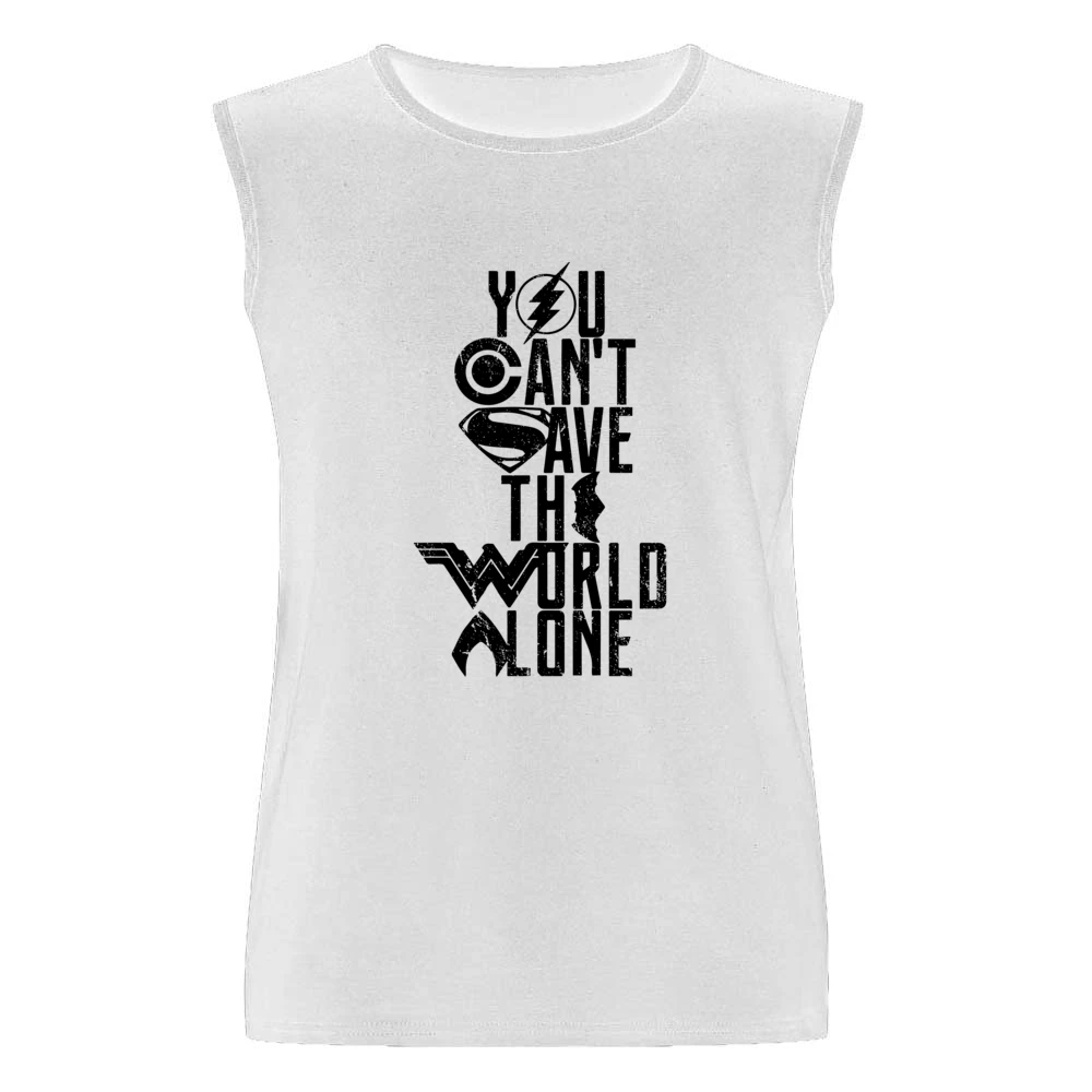 You Can't Save The World Alone Justice League Movie Poster White T Shi Men Sleeveless T-Shirt