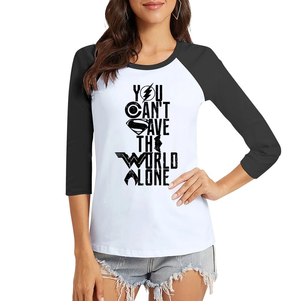 You Can't Save The World Alone Justice League Movie Poster White T Shi Women Ladies 3-4 Sleeve T-Shirt