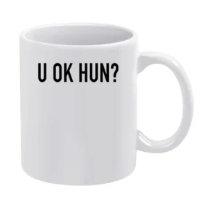 You Okay Hun Popular Cool Blogger Instagram Graphic Fun Tee Shirt White Mug