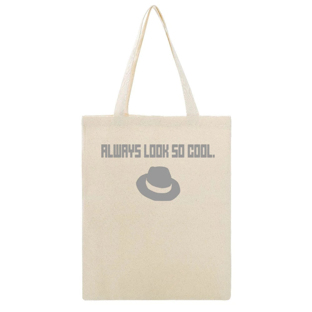 You always look so cool text - with hat Beige Canvas Tote Shopping Bag
