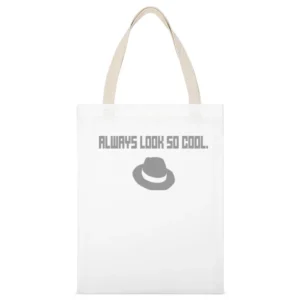 You always look so cool text - with hat White Canvas Tote Shopping Bag