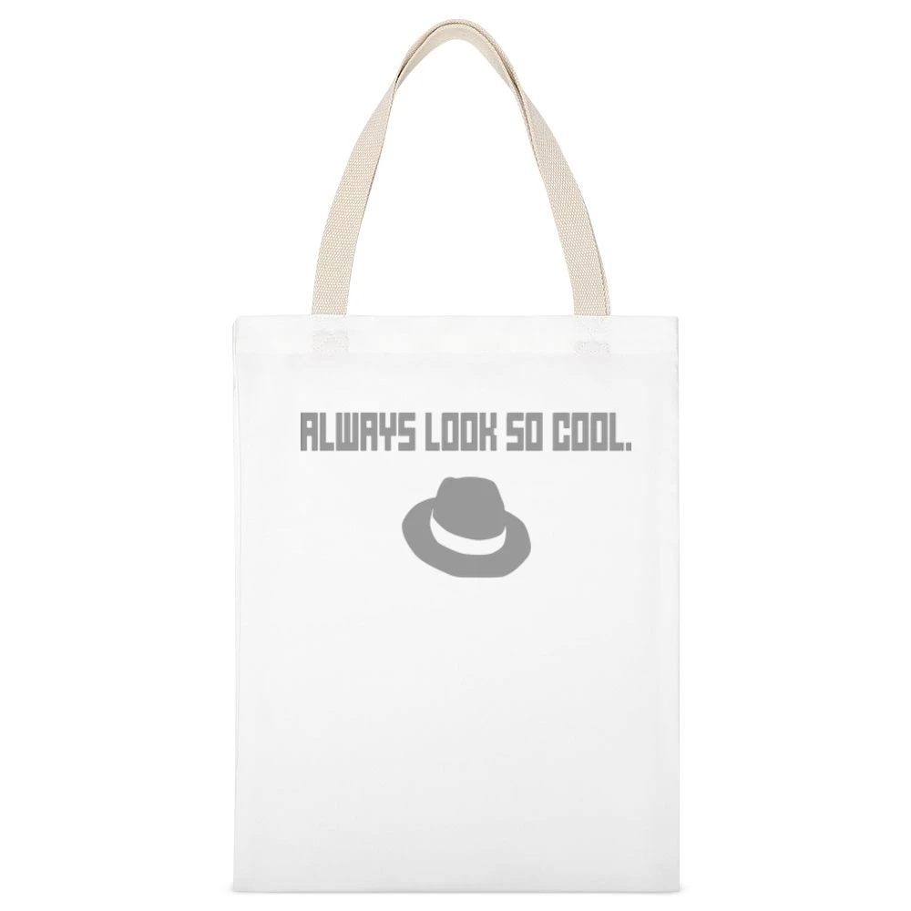 You always look so cool text - with hat White Canvas Tote Shopping Bag