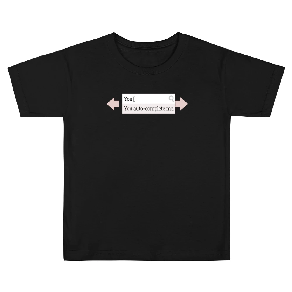 You auto complete me - geek search engine completed funny Kids Boys Girls T-Shirt