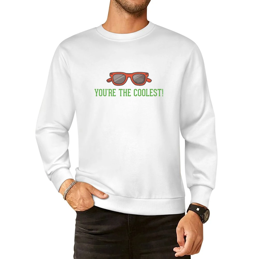 Youe are the coolest European Size Pullover Sweater