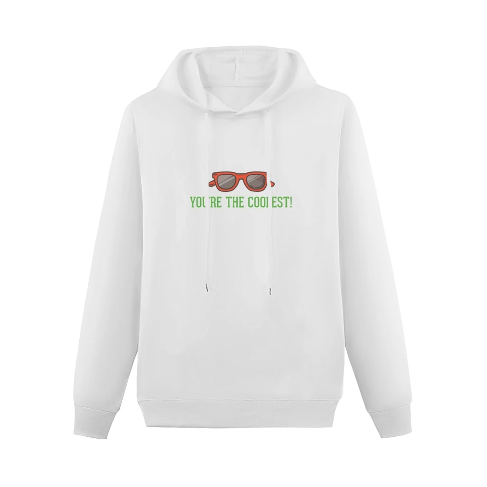 Youe are the coolest Men Hoodie Without Pocket