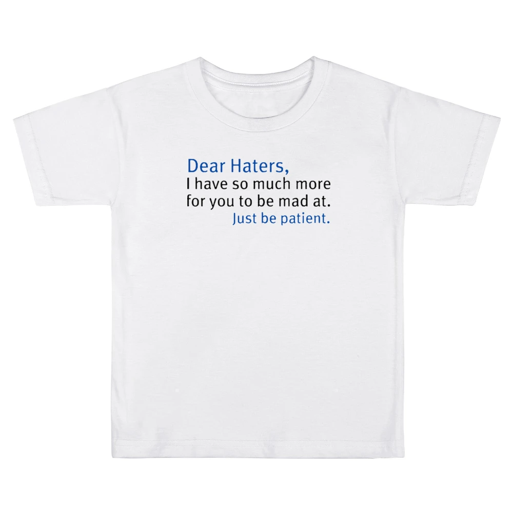 for you to mad at Kids Boys Girls T-Shirt