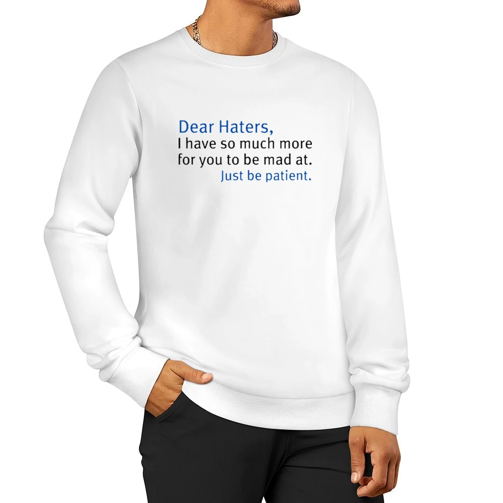 for you to mad at Men Pullover Sweatshirt