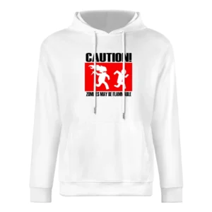funny sign caution zombies may be flammable European Size Men Hoodie