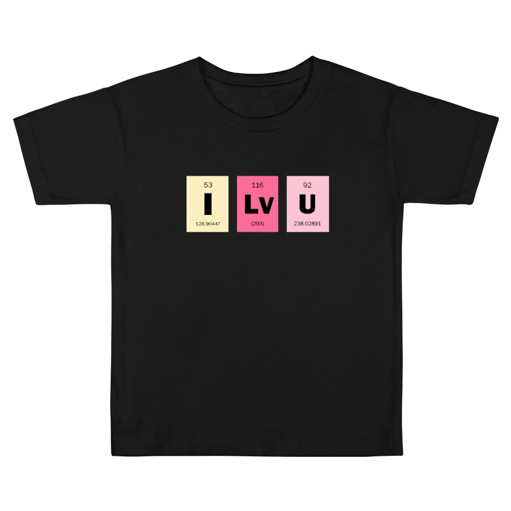 i love you chemical elements formula i lv u periodic table Kids Boys Girls T-Shirt