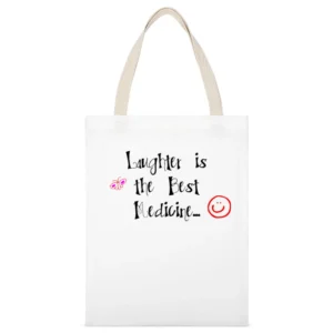 laughter is the best medicine White Canvas Tote Shopping Bag