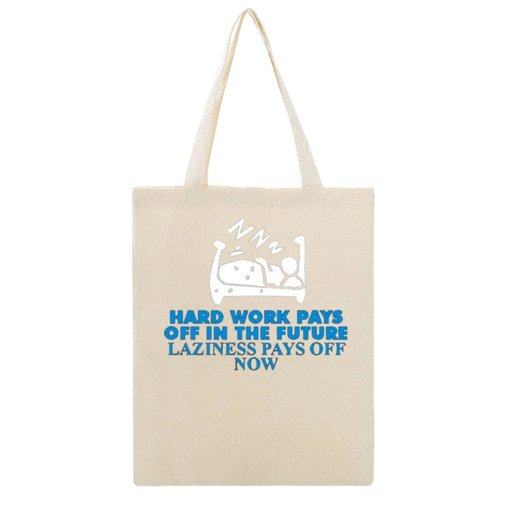 laziness pays off now Beige Canvas Tote Shopping Bag