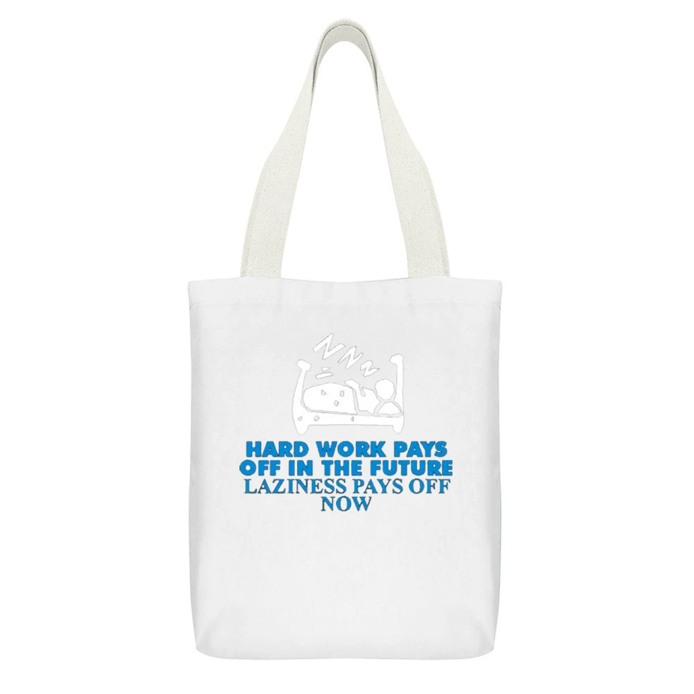 laziness pays off now White Canvas Tote Shopping Bag With Interior Pocket