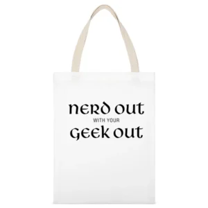 nerd out with your geek out black text White Canvas Tote Shopping Bag