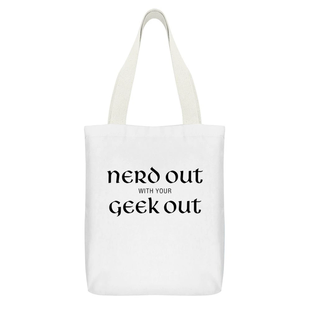 nerd out with your geek out black text White Canvas Tote Shopping Bag With Interior Pocket