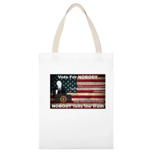 vote for nobody White Canvas Tote Shopping Bag