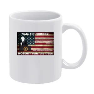 vote for nobody White Mug