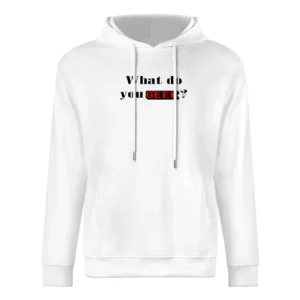 what do you geek ? European Size Men Hoodie